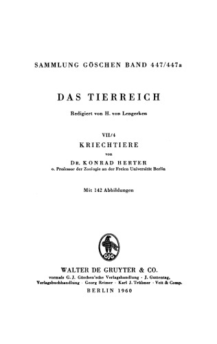 Das Tierreich: Teil VII/4 Chordatiere IV: Kriechtiere (Chordatiere)