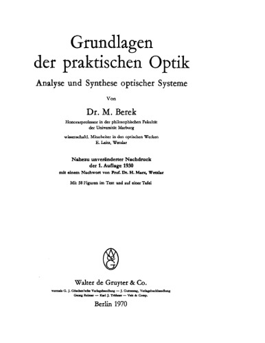Grundlagen der praktischen Optik: Analyse und Synthese optischer Systeme