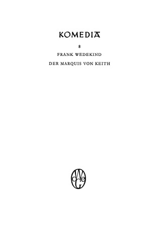 Der Marquis von Keith: Schauspiel in fünf Aufzügen