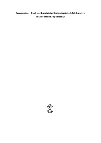 Irisch-northumbrische Buchmalerei des 8. Jahrhunderts und monastische Spiritualität