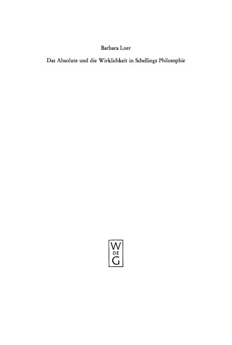 Das Absolute und die Wirklichkeit in Schellings Philosophie: Mit der Erstedition einer Handschrift aus dem Berliner Schelling-Nachlass