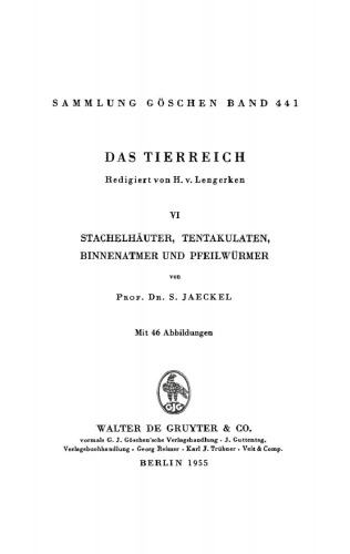 Das Tierreich: Teil VI Stachelhäuter, Tentakulaten, Binnenatmer und Pfeilwürmer