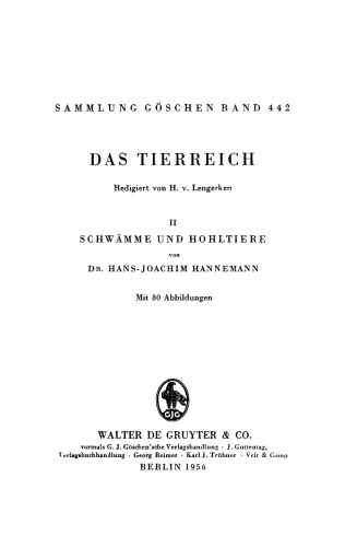 Das Tierreich: Teil II Schwämme und Hohltiere