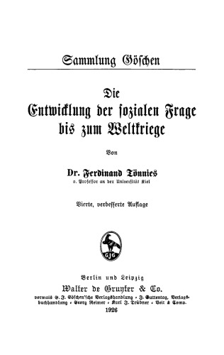 Die Entwicklung der sozialen Frage bis zum Weltkriege