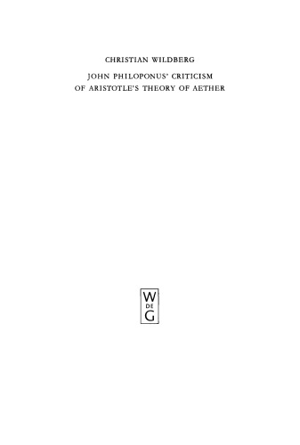 John Philoponus' Criticism of Aristotle's Theory of Aether