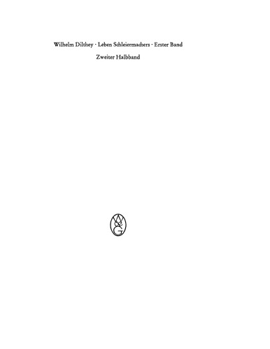 Leben Schleiermachers: Band 1/Halbband 2 1803-1807