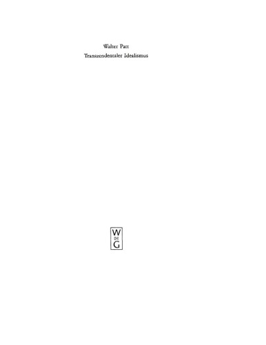 Transzendentaler Idealismus: Kants Lehre von der Subjektivität der Anschauung in der Dissertation von 1770 und in der "Kritik der reinen Vernunft"
