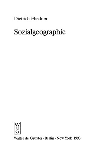 Lehrbuch der Allgemeinen Geographie: Band 13 Sozialgeographie