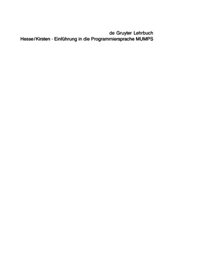 Einführung in die Programmiersprache MUMPS