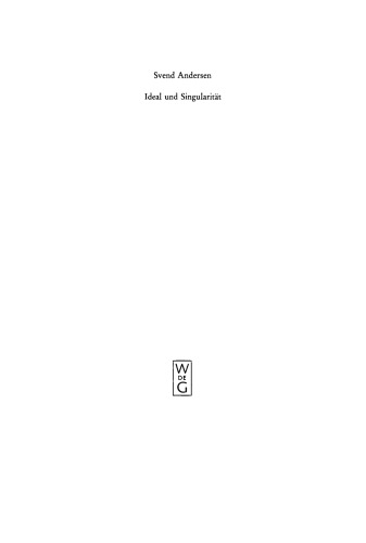 Ideal und Singularität: Über die Funktion des Gottesbegriffes in Kants theoretischer Philosophie