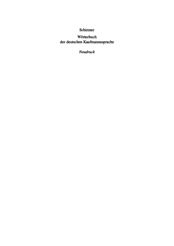 Wörterbuch der deutschen Kaufmannssprache - auf geschichtlichen Grundlagen