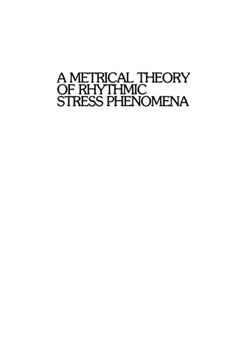 A Metrical Theory of Rhythmic Stress
