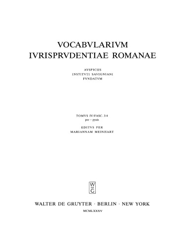 Vocabularium iurisprudentiae Romanae: Fasc 3/4 per - pyxis