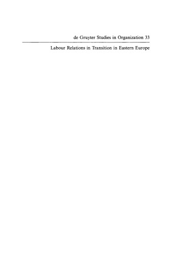Labour Relations in Transition in Eastern Europe