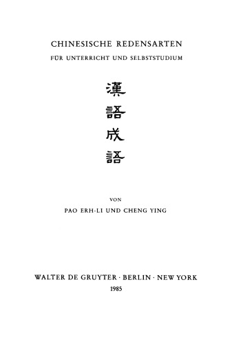 Chinesische Redensarten für Unterricht und Selbststudium