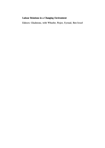 Labour Relations in a Changing Environment: A Publication of the International Industrial Relations Association
