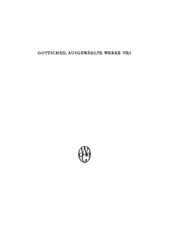 Ausgewählte Werke: Band 7/1 Ausführliche Redekunst. Erster Allgemeiner Theil