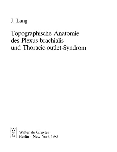 Topographische Anatomie des Plexus brachialis und Thoracic-outlet-Syndrom
