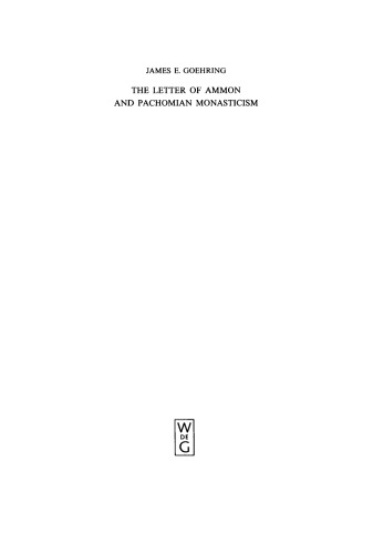 The Letter of Ammon and Pachomian Monasticism