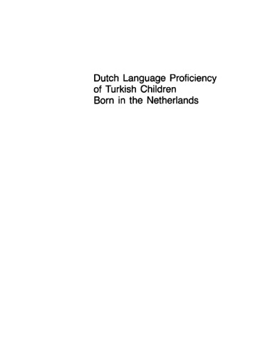 Dutch Language Proficiency of Turkish Children Born in the Netherlands