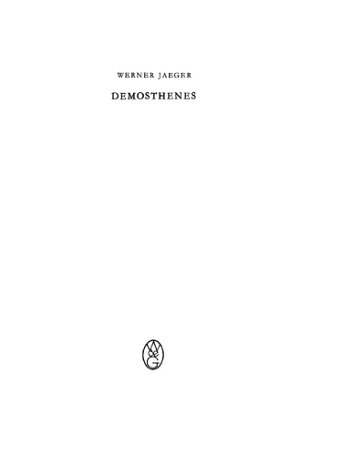 Demosthenes: Der Staatsmann und sein Werden