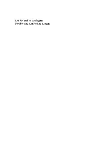 LH-RH and its Analogues: Fertility and Antifertility Aspects