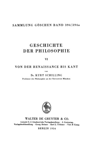 Geschichte der Philosophie: VI Von der Renaissance bis Kant