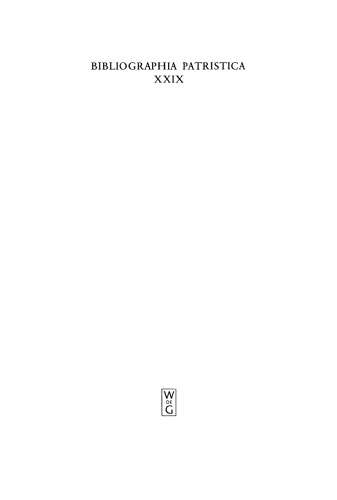 Bibliographia Patristica: Band 29 Die Erscheinungen des Jahres 1984