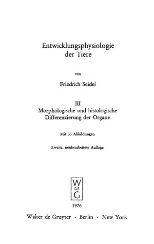 Morphologische und histologische Differenzierungen der Organe