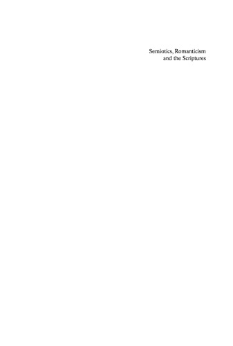 Semiotics, Romanticism and the Scriptures