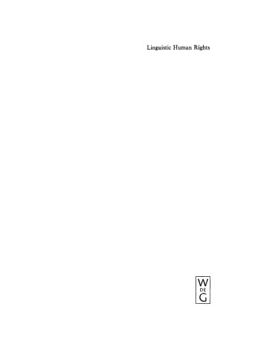 Linguistic Human Rights: Overcoming Linguistic Discrimination