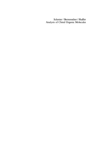 Analysis of Chiral Organic Molecules: Methodology and Applications