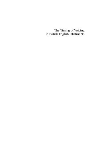 The Timing of Voicing in British English Obstruents