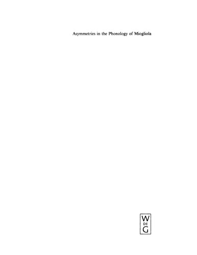 Asymmetries in the Phonology of Miogliola