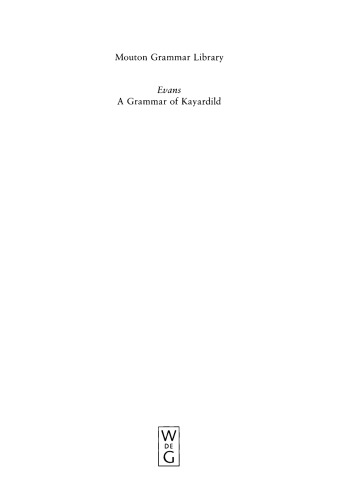A Grammar of Kayardild: With Historical-Comparative Notes on Tangkic