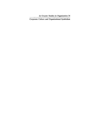 Corporate Culture and Organizational Symbolism: An Overview