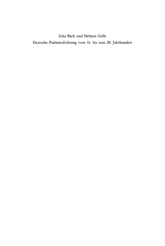 Deutsche Psalmendichtung vom 16. bis zum 20. Jahrhundert: Untersuchungen zur Geschichte einer lyrischen Gattung