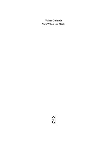 Vom Willen zur Macht: Anthropologie und Metaphysik der Macht am exemplarischen Fall Friedrich Nietzsches