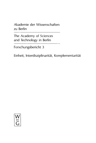 Einheit. Interdisziplinarität. Komplementarität: Orientierungsprobleme der Wissenschaft heute