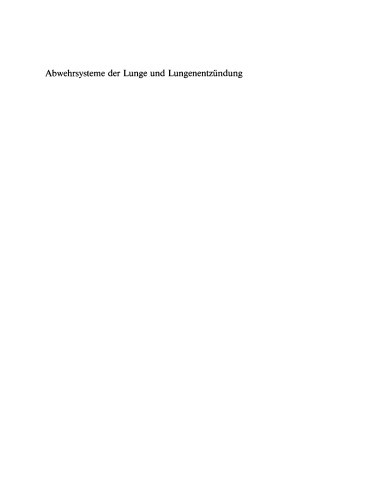 Abwehrsysteme der Lunge und Lungenentzündung