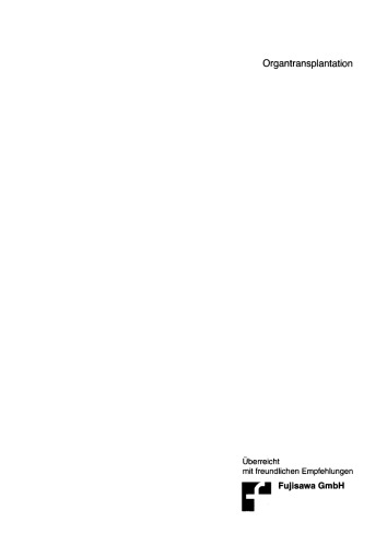 Organtransplantation: Transplantation thorakaler und abdomineller Organe