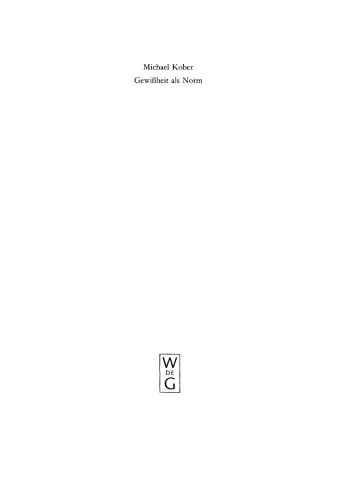 Gewissheit als Norm: Wittgensteins erkenntnistheoretische Untersuchungen in "Über Gewissheit"