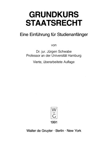 Grundkurs Staatsrecht: Eine Einführung für Studienanfänger