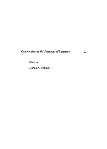 Advances in the Sociology of Language: Volume 2 Selected Studies and Applications