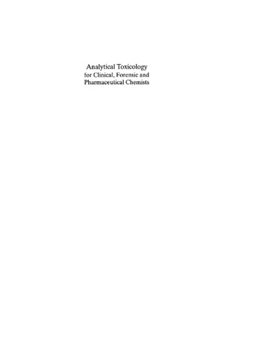Analytical Toxicology for Clinical, Forensic and Pharmaceutical Chemists
