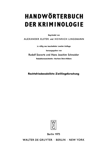 Handwörterbuch der Kriminologie: Band 3 Rechtsfriedensdelikte - Zwillingsforschung