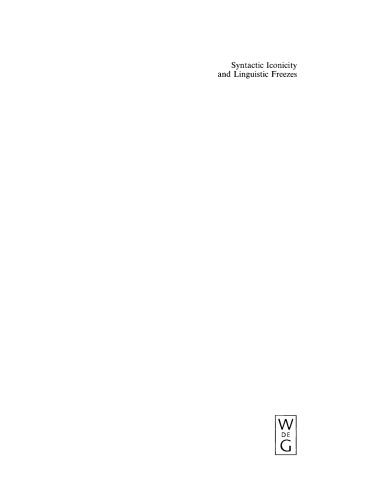 Syntactic Iconicity and Linguistic Freezes: The Human Dimension