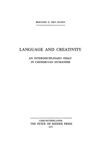 Language and Creativity: An Interdisciplinary Essay in Chomskyan Humanism