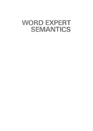 Word Expert Semantics: An Interlingual Knowledge-Based Approach