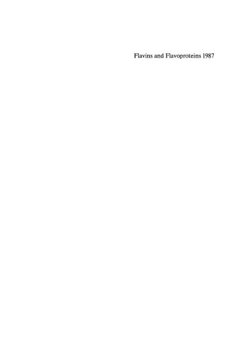 Flavins and Flavoproteins 1987: Proceedings of the Ninth International Symposium, Atlanta, Georgia, USA, June 7–12, 1987